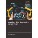 Interfejs BIM do analizy konstrukcji: Interfejs BIM
