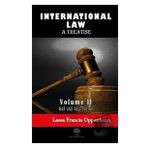 International Law - A Treatise - Volume 2 - Lassa Francis Oppenheim
