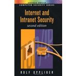 [Internet and Intranet Security (Artech House Computer Security Series)] [By: Oppliger, Rolf] [October, 2001]