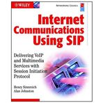 Internet Communications Using SIP by Henry Sinnreich (2001-10-15)