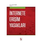 İnternete Erişim Yasakları - Şaban Cankat Taşkın
