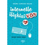 İnternetle İlişkisi Var - Mehmet Burak Torun