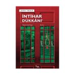İNTİHAR DÜKKANI - JEAN TEULE