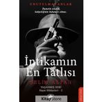İntikamın En Tatlısı Yaşanmış Seri Hayat Hikayeleri 2 - Selim Alpan