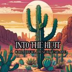 Into The Heat: A Colorful Desert Escape