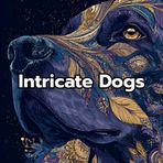 Intricate Dogs Coloring Book for Adults: 50 Beautiful and Complex Dog Designs in Zentangle, Mandala, and Pattern-Filled Styles for Stress Relief and Mindful Relaxation