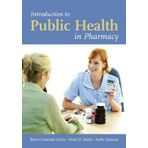 Introduction To Public Health In Pharmacy by Levin, Bruce Lubotsky, Hurd, Peter D., Hanson, Ardis (2007) Taschenbuch