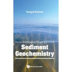Introduction to Sediment Geochemistry