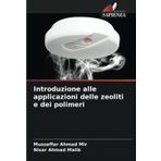 Introduzione alle applicazioni delle zeoliti e dei polimeri