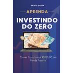 Investindo do Zero: Como Transformar R$100,00 em Renda Passiva