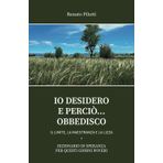 IO DESIDERO E PERCIÒ… OBBEDISCO: IL LIMITE, LA MAESTRANZA E LA LIZZA | DIZIONARIO DI SPERANZA PER QUESTI GIORNI POVERI