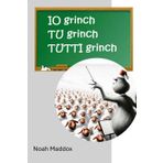 IO grinch - TU grinch - TUTTI grinch