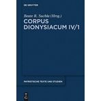 Ioannis Scythopolitani Prologus Et Scholia in Dionysii Areopagitae Librum 'de Divinis Nominibus' Cum Additamentis Interpretum Aliorum: 4.1 (Patristische Texte Und Studien) by John (2011-09-06)