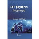 Iot Şeylerin İnterneti - Coşkun Telciler
