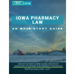 Iowa Pharmacy Law: An MPJE Study Guide