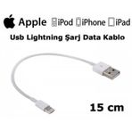 Iphone 5 6 7 Usb Şarj Data Kablo 15Cm Powerbank Uyumlu Kısa Kablo (259907435)