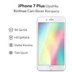 İphone 7 Plus Uyumlu Kırılmaz Cam Ekran Koruyucu 9H Temperli Cam Hd Şeffaf