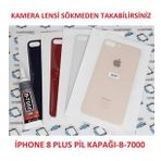 İphone 8 PLUS Arka Pil Batarya Kapağı (CAM) B-7000