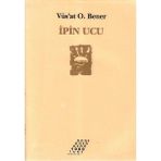 Ipin Ucu - Vüs'at O. Bener (Limitli Orjinal Baskı NO:0820) (1.baskı)