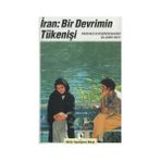 İran Bir Devrimin Tükenişi - Farhad Khosrokhavar oliver roy Ferhad Khosrokhavar Oliver Roy