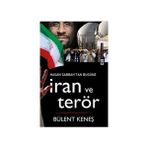 İRAN VE TERÖR - BÜLENT KENEŞ