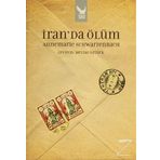 İRAN'DA ÖLÜM - ANNEMARIE SCHWARZENBACH