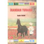 İrandan Turana - Kadir Tosun