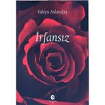 İrfansız - Yahya Aslandaş