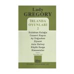 İRLANDA OYUNLARI 2 - LADY GREGORY