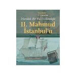 İrlandalı Bir Vaizin Gözüyle 2. Mahmud İstanbul'u - Kitap Yayınevi