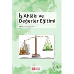 İş Ahlakı Ve Değerler Eğitimi - Kolektif