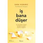 İş Bana Düşer: Acı Gerçeklerle Yüzleşin, Benliğinizi Keşfedin, Hayatınızı Değiştirin