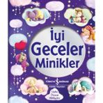 İş Bankası Kültür Yayınları 3AKonsept İyi Geceler Minikler Kitap Ciltli Normal Boy Küçük Çocuklar İçin Eğlenceli Hikaye