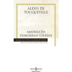 İş Bankası Kültür Yayınları Amerika’da Demokrasi Üzerine (Ciltli) - Alexis De Tocqueville