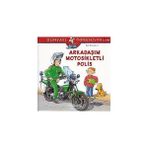 İş Bankası Kültür Yayınları Arkadaşım Motosikletli Polis: Dünyayı Öğreniyorum + 17 Kitap (Set)
