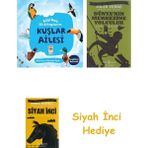 İş Bankası Kültür Yayınları Bilgi Dolu Ilk Kitaplarım - Kuşlar Ailesi + Dünyanın Merkezine Yolculuk + Siyah Inci Hediye