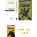 İş Bankası Kültür Yayınları Böyle Söyledi Zerdüşt: Herkes Için ve Hiç Kimse Için Bir Kitap + Dünyanın Merkezine Yolculuk + Siyah Inci Hediye - Hayır
