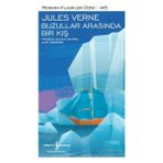 İş Bankası Kültür Yayınları Buzullar Arasında Bir Kış - Jules Verne Mini Kitap Ciltsiz