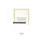 İş Bankası Kültür Yayınları Dede Korkut Hikayeleri - Kitab-I Dedem Korkut: Hasan Ali Yücel Klasikler Dizisi + Toprak Ana + 1 Kitap - Hayır