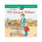 İş Bankası Kültür Yayınları Elif Çarşıya Gidiyor + Durmadan Konuşan Lila-Minik Adımlar + Sıkıldım, Iki Hafta Yokum + 2 Kitap Set