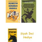 İş Bankası Kültür Yayınları Geçmişten Günümüze Anadolu + Dünyanın Merkezine Yolculuk + Siyah Inci Hediye