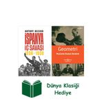 İş Bankası Kültür Yayınları İspanya İç Savaşı 1936-1939 + Geometri + Dünya Klasiği Hediye