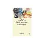 İş Bankası Kültür Yayınları Istanbul'da Kayıp Zamanlar - Walter Benjamin Gershom Scholem Mektuplaşmalar 1932-1940 - Gershom Scholem