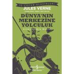 İş Bankası Kültür Yayınları Jules Verne Dünya’nın Merkezine Yolculuk Kısaltılmış Metin Mini Kitap