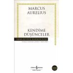 İş Bankası Kültür Yayınları Kendime Düşünceler Marcus Aurelius 2018 Ciltsiz 144 Sayfa