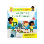 İş Bankası Kültür Yayınları Kendin Keşfet Çöpler ve Geri Dönüşüm Çocuk Okuma Kitabı