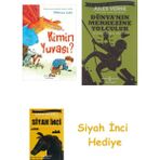 İş Bankası Kültür Yayınları Kimin Yuvası?: Waterstones Resimli Kitap Ödülü + Dünyanın Merkezine Yolculuk + Siyah Inci Hediye