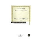 İş Bankası Kültür Yayınları Kral 6. Henry -1-: Hasan Ali Yücel Klasikleri + Türkiye'nin Yakın Tarihi + Kral Lear - Hayır