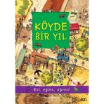 İş Bankası Kültür Yayınları Kültür Yayınları İş Türk A.Ş. Köyde Bir Yıl Çocuk Öykü Olivia Brookes 6 - 8 Yaş