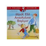 İş Bankası Kültür Yayınları Minik Elif Anaokuluna Başlıyor: Ilk Okuma Kitabım + Bay Uzun + Isadora Moon: Tatile Gidiyor + 4 Kitap Set